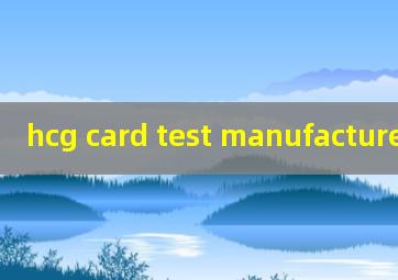 hcg card test manufacturer